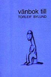 V�nbok till Torleif Bylund (h�ftad)