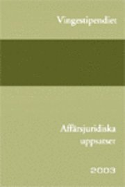 Aff�rsjuridiska uppsatser 2003 (h�ftad)