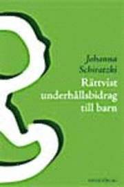 R�ttvist underh�llsbidrag till barn (h�ftad)