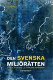 Den svenska milj�r�tten (inbunden)