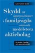Skydd av �garpositioner i familje�gda sm� och medelstora aktiebolag : en studie i familje- och associationsr�tt