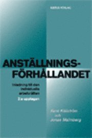 Anst�llningsf�rh�llandet : inledning till den individuella arbetsr�tten (h�ftad)