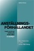 Anst�llningsf�rh�llandet : inledning till den individuella arbetsr�tten