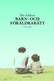 Barn- och f�r�ldrar�tt (h�ftad)