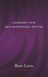 Lagr�det och den offentliga r�tten 2007-2009 (inbunden)