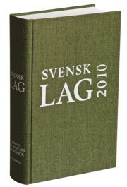 Svensk lag 2010 (gr�na lagboken) (inbunden)