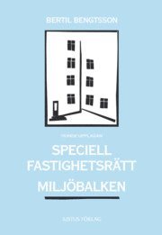 Speciell fastighetsr�tt milj�balken (h�ftad)