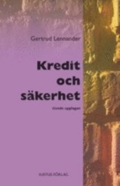 Kredit och s�kerhet : l�robok i kreditr�tt (h�ftad)