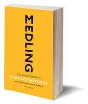 Medling och andra former av konflikthantering (h�ftad)
