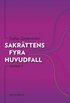 Sakr�ttens fyra huvudfall