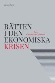 R�tten i den ekonomiska krisen (storpocket)