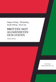 Brotten mot allm�nheten och staten (h�ftad)