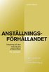 Anst�llningsf�rh�llandet : inledning till den individuella arbetsr�tten