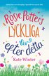 Rosie Potters lyckliga liv efter detta