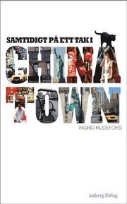 Samtidigt p� ett tak i Chinatown (inbunden)