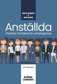 Anstllda : praktisk handbok fr arbetsgivare