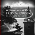 Skyddsnglar och fred p jorden : om sjlvmord och relationer - en julberttelse