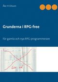 Grunderna i RPG-free : fr gamla och nya RPG-programmerare