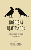 Nordiska Hjltesagor : berttade fr barn och ungdom -  frsta samlingen