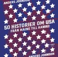 50 historier om USA, Frn Maine till Hawaii