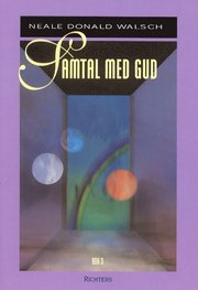 Samtal med Gud 3 (inbunden)