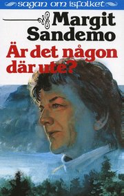 �r det n�gon d�r ute? Sagan om isfolket 47 (pocket)