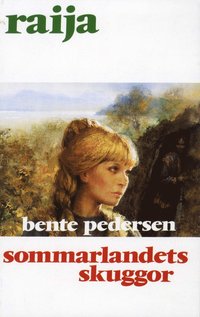 Sommarlandets skuggor Hft 32 Raija (pocket)