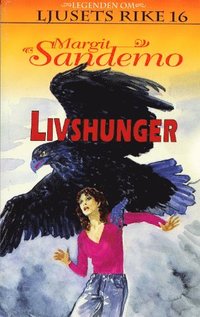 Livshunger Hft 16 Legenden om Ljusets rike (pocket)