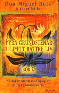 Fyra grundstenar till ett b�ttre liv - Bok 2 (h�ftad)
