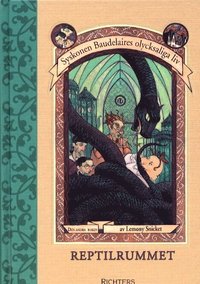 Reptilrummet (Syskonen Baudelaire 2)