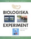 Biologiska experiment (inbunden)