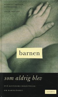 Barnen som aldrig blev (inbunden)