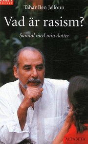 Vad �r rasism? Samtal med min dotter (pocket)