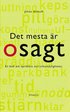 Det mesta �r osagt. En bok om spr�kets uttrycksm�jligheter