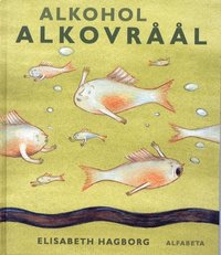 Alkohol, alkovr��l (h�ftad)