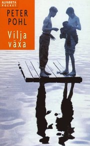 Vilja v�xa (pocket)