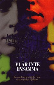 Vi �r inte ensamma : en samling ber�ttelser om v�ra osynliga hj�lpare (pocket)
