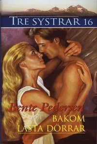 Bakom l�sta d�rrar (inbunden)