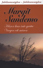 H�xor kan inte gr�ta ; Vargen och m�nen (pocket)