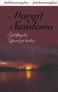 Guldf�geln ; Ljuset p� heden (pocket)