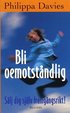 Bli oemotst�ndlig