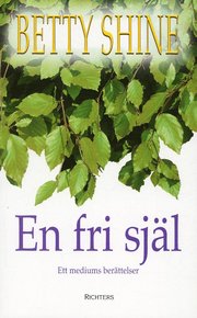En fri sj�l : ett mediums ber�ttelser (pocket)