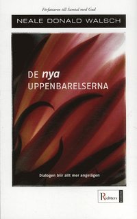 De nya uppenbarelserna : dialogen blir alltmer angel�gen (pocket)
