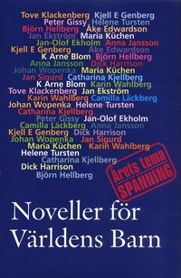 Noveller f�r V�rldens Barn :  �rets tema sp�nning (h�ftad)