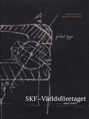 SKF - V�rldsf�retaget 1907-2007 (inbunden)