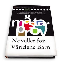 Noveller f�r V�rldens Barn 2011 inkl ljudbok i Mp3-format (inbunden)