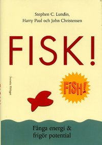 Fisk! - F�nga energi & frig�r potential (inbunden)