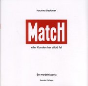 Match eller Kunden har alltid fel (inbunden)