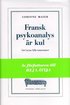 Fransk psykoanalys �r kul : L�t Lacan fylla tomrummet