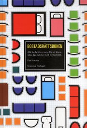 Bostadsr�ttsboken : Allt du beh�ver veta f�r att k�pa, s�lja, �ga och bo med bostadsr�tt (inbunden)